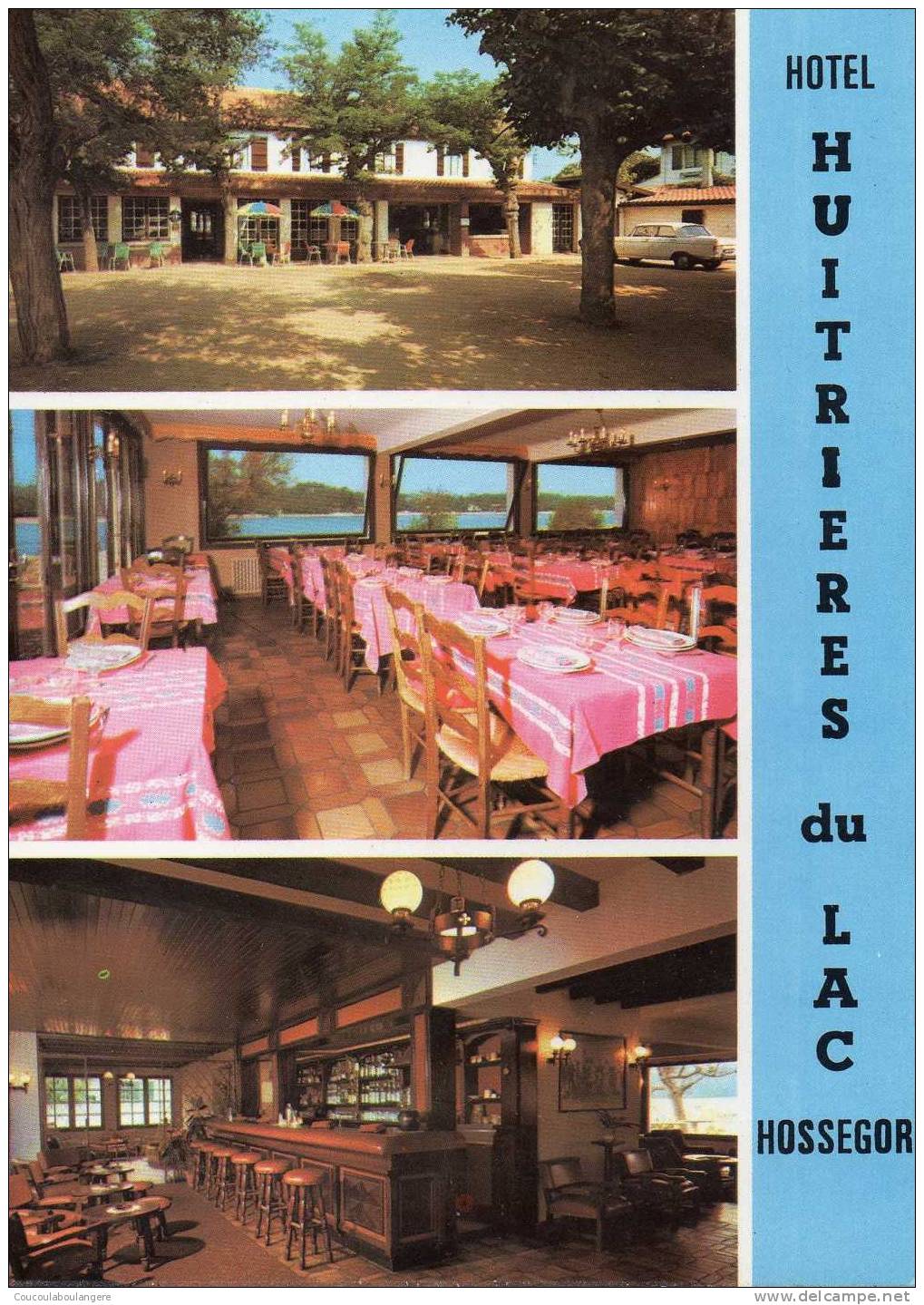 HOSSEGOR - Hôtel Restaurant "Huîtrières Du Lac" Avenue Du Touring Club - Hossegor