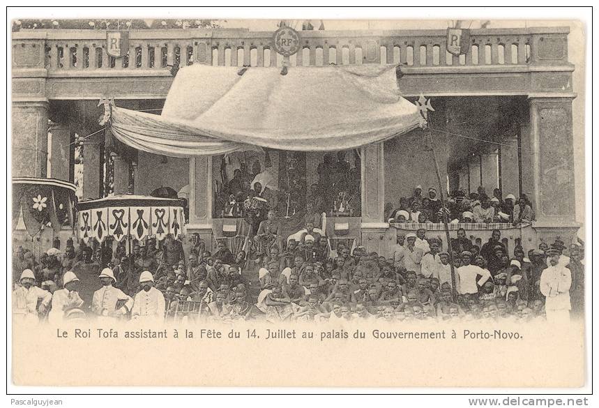 CPA DAHOMEY - BENIN - LE ROI TOFA A LA FETE DU 14 JUILLET, PORTO-NOVO - Benin