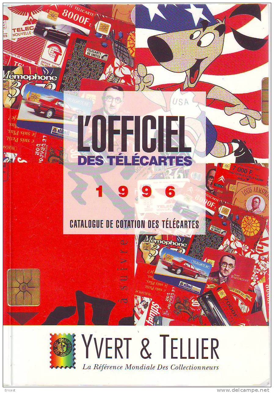 - L´OFFICIEL DES TELECARTES YVERT ET TELLIER 1996 - Books & CDs