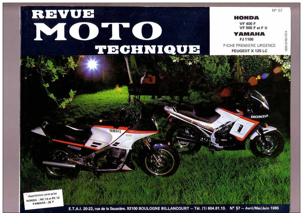 REVUE MOTO TECHNIQUE N°57 (2e Trimestre 1985) : HONDA VF 400 & 500 + YAMAHA FJ 1100 - Moto