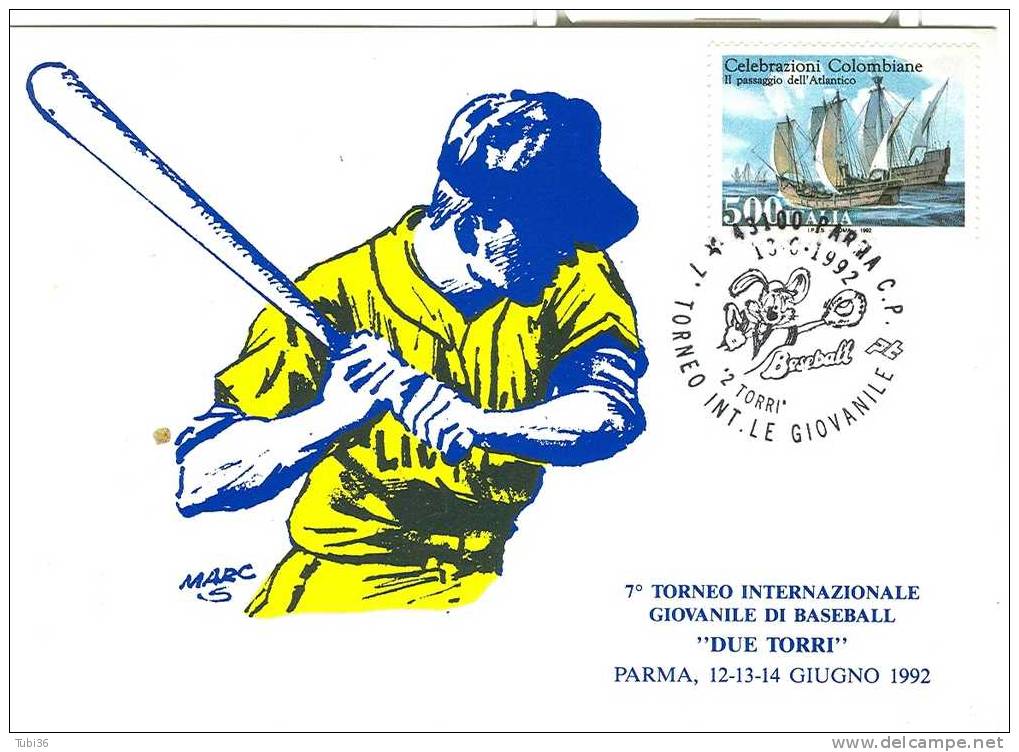 TORNEO INTERNAZIONALE GIOVANILE DI BASEBALL  7° - PARMA 1992 -CARTOLINA UFFICIALE  CON ANNULLO SPECIALE FIGURATO - Honkbal