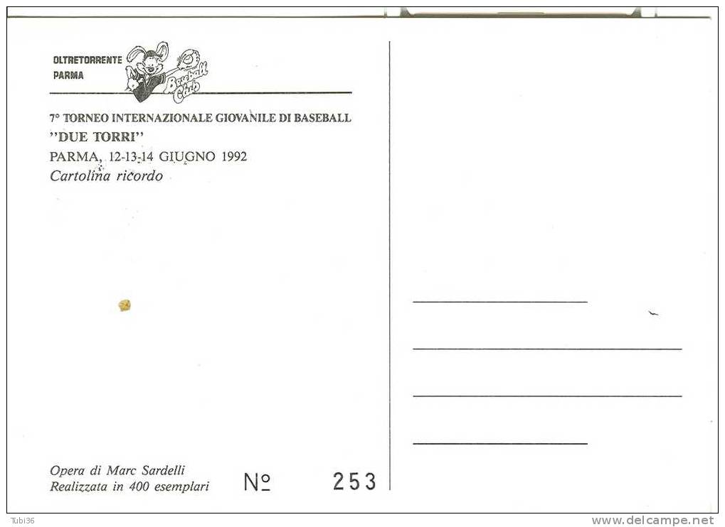 TORNEO INTERNAZIONALE GIOVANILE DI BASEBALL  7° - PARMA 1992 -CARTOLINA UFFICIALE  CON ANNULLO SPECIALE FIGURATO - Baseball