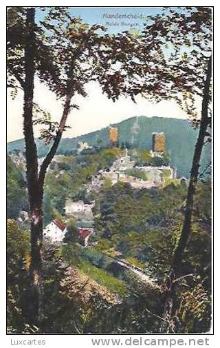 MANDERSCHEID.BEIDE BURGEN. - Manderscheid