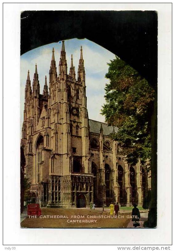 - ANGLETERRE KENT . CANTERBURY . THE CATHEDRAL FROM CHRISTCHURCH GATE - Canterbury