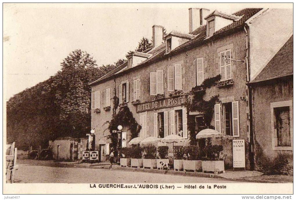 LA GUERCHE (18) Devanture Hotel De La Poste Pompe à Essence - La Guerche Sur L'Aubois