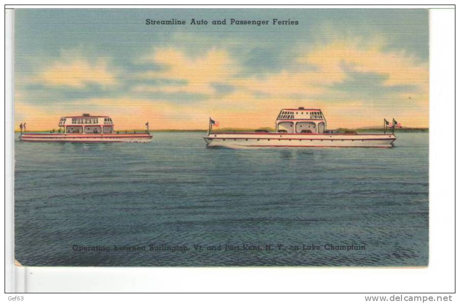 Streamline Auto And Passenger Ferries ° Operating Between Burlington, Vt. And Port Kent, N. Y. An Lake Champlain - Commerce