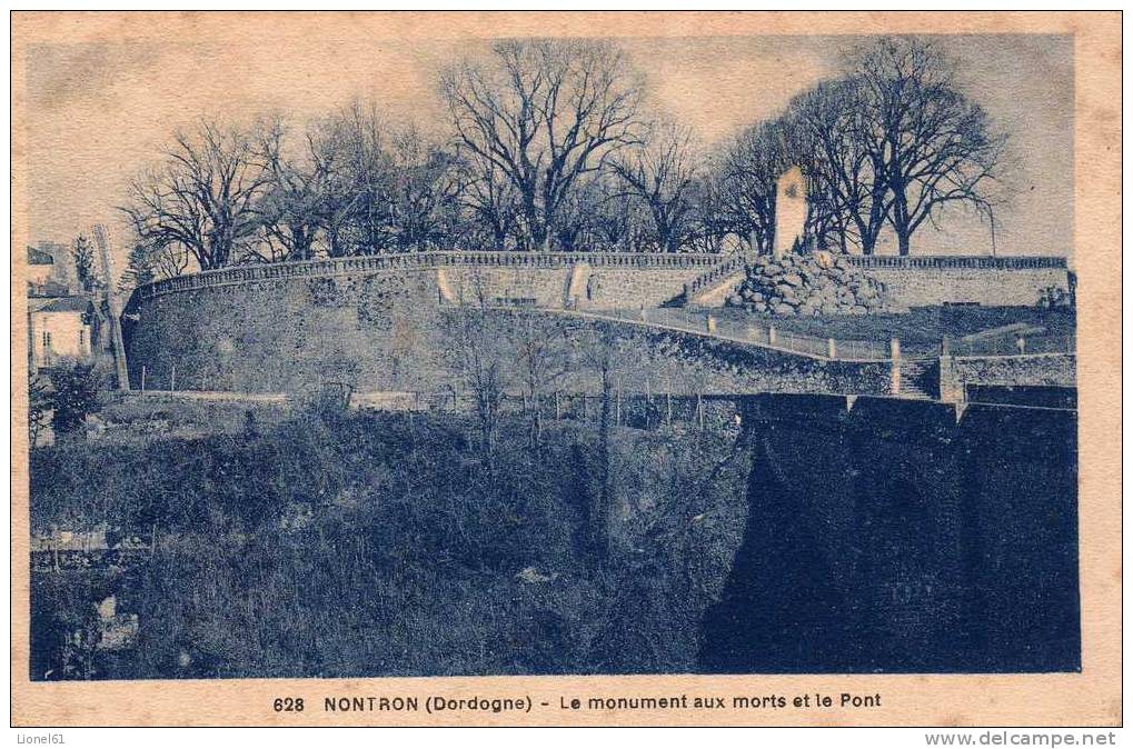 NONTRON : (24) Le Monument Aux Morts Et Le Pont - Nontron