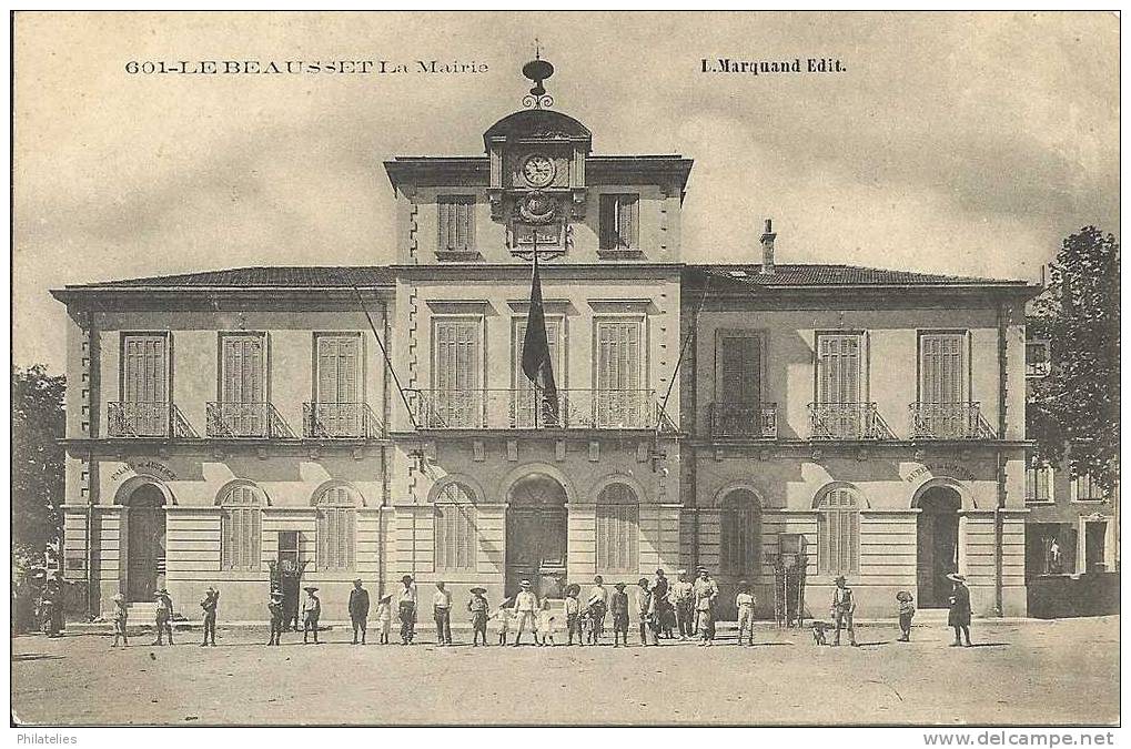 LE BEAUSSET LA MAIRIE VERS 1900 - Le Beausset