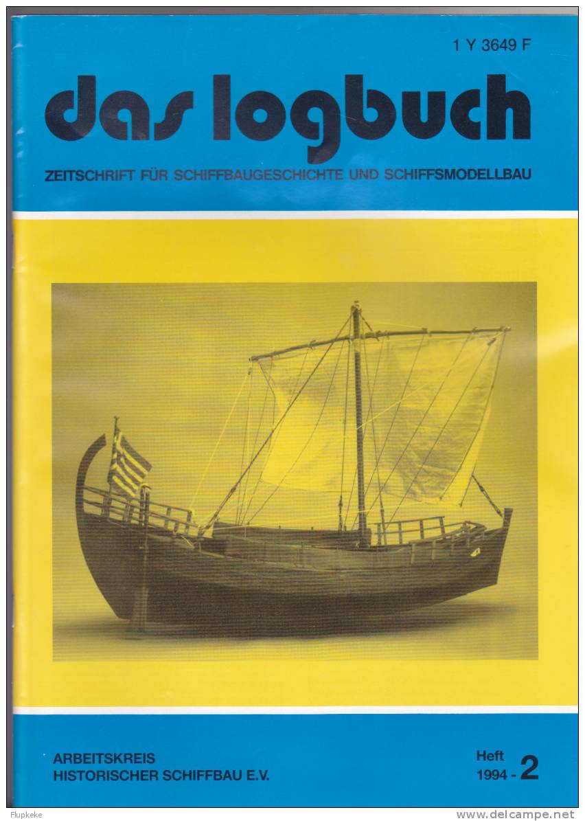 Das Logbush 02-1994 + Mitliederliste 1994 Zeitschrift Für Schiffbaugeschichte Und Schiffsmodellbau - Hobbies & Collections