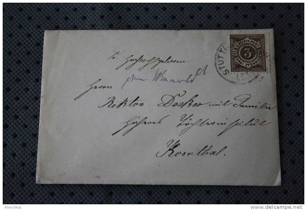 1900 ALTER ( EHEMALIGER ) DEUTSCHER ZUSTAND ( STAAT )  EIN WURTEMBERG STUTTGART  FÜR  KONTHAL MARCOPHILIA LETTER - Cartas & Documentos