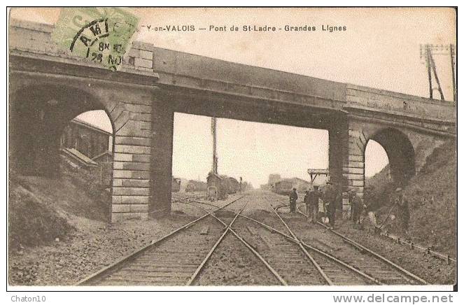 CREPY-en-VALOIS - Pont De St-Ladre - Grandes Lignes - Crepy En Valois