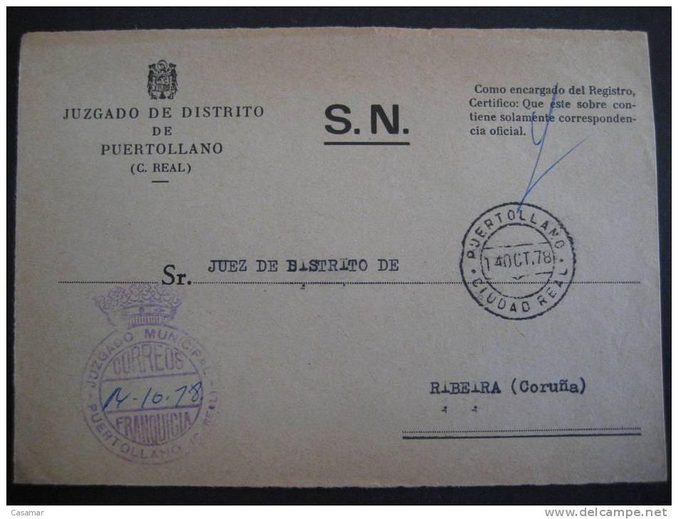 PUERTOLLANO 1978 A Ribeira La Coruña Juez De Distrito Juzgado Municipal Sobre Frontal Front Cover Lettre CIUDAD REAL - Vrijstelling Van Portkosten