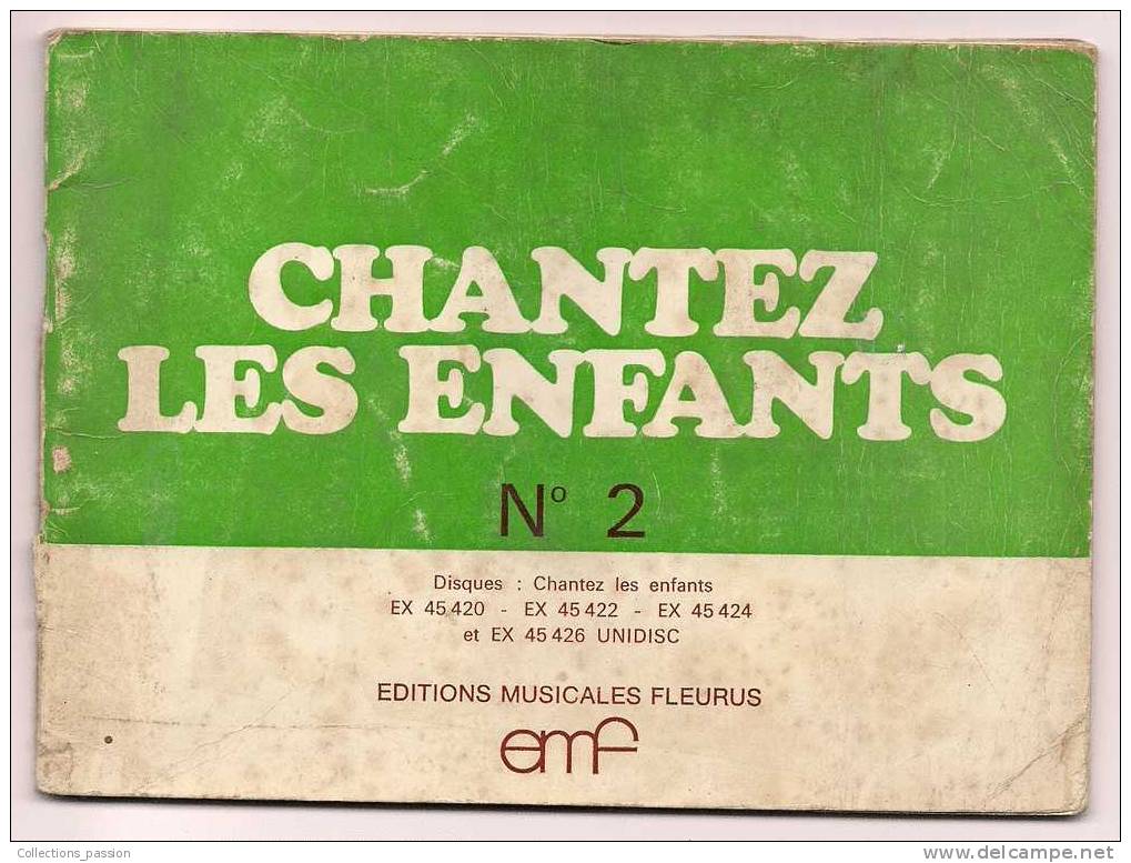 Petit Livre De 15 Chansons , 1971 , Chantez Les Enfants , 2 , 32 Pages , 2 Scans , 18.5 X 13.5 Cms - Musica