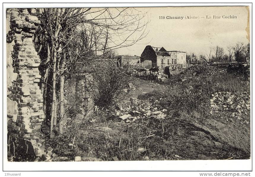 Carte Postale Ancienne Chauny - La Rue Cochin - Guerre 1914 1918, Ruines - Chauny