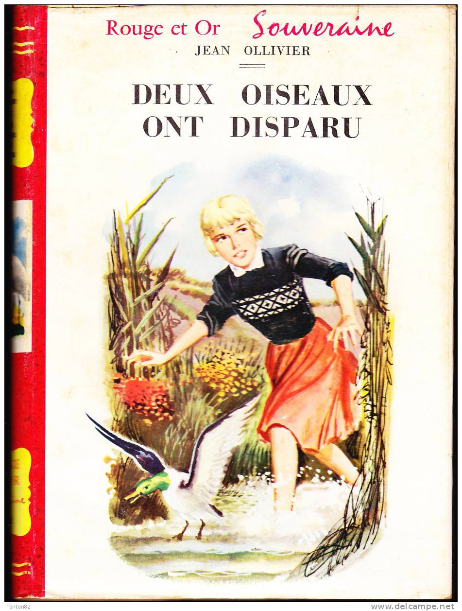 Jean Ollivier - Deux Oiseaux Ont Disparu - Bibliothèque Rouge Et Or Souveraine 604 - ( 1960) . - Bibliothèque Rouge Et Or