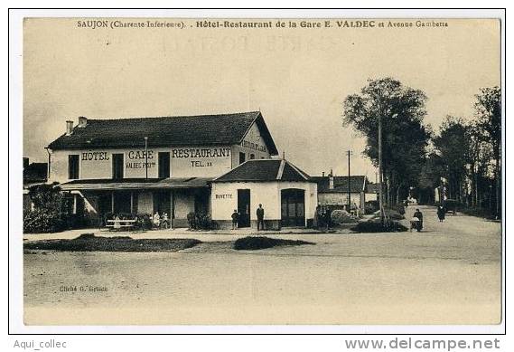 SAUJON 17 CHARENTE MARITIME HOTEL RESTAURANT DE LA GARE E. VALDEC ET AVENUE GAMBETTA - Saujon