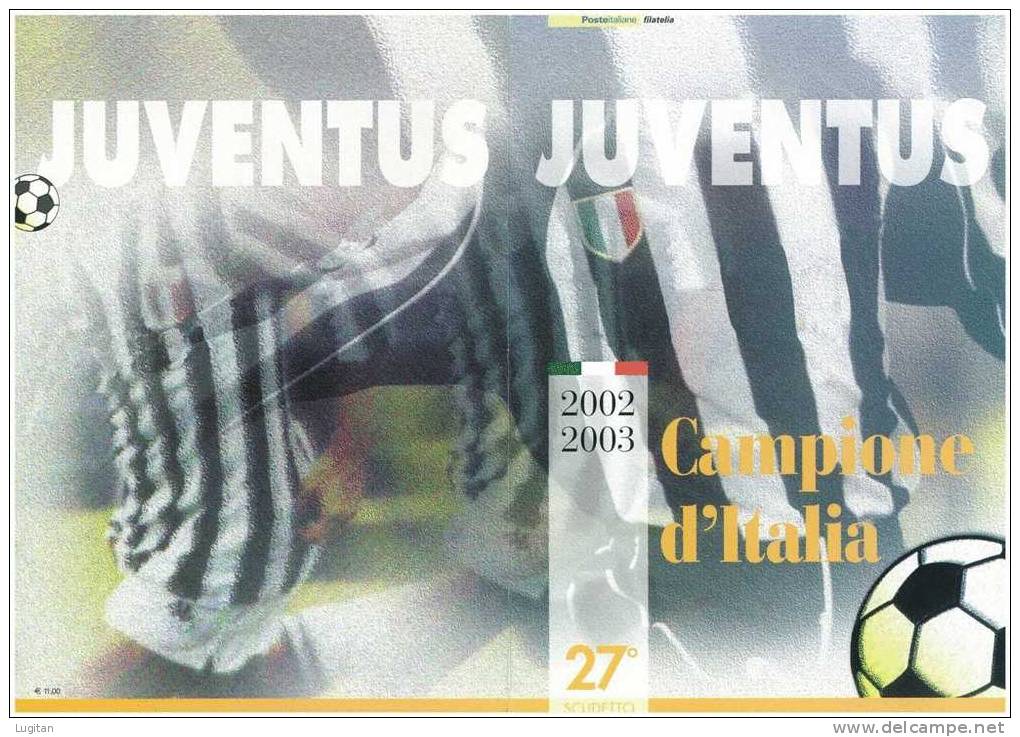 Prodotti Filatelici: FOLDER Poste Italiane: Sport - Calcio - Juventus Campione D'Italia  2002/2003 - Paquetes De Presentación