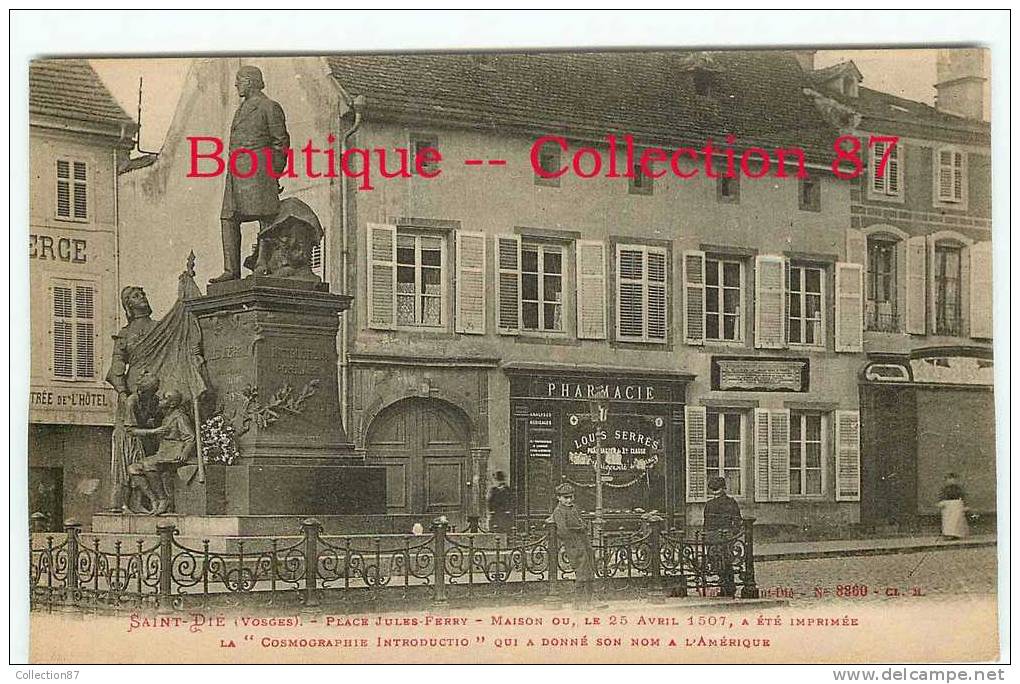 88 - SAINT DIE - PHARMACIE LOUIS SERRES Sur La PLACE JULES FERRY - DOS VISIBLE - Saint Die