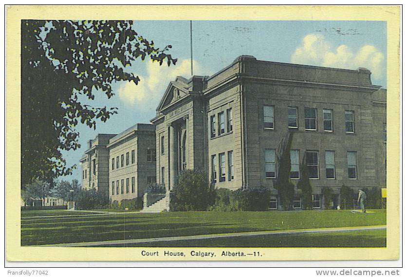 CANADA - ALBERTA - CALGARY - COURT HOUSE - 1940 - Calgary