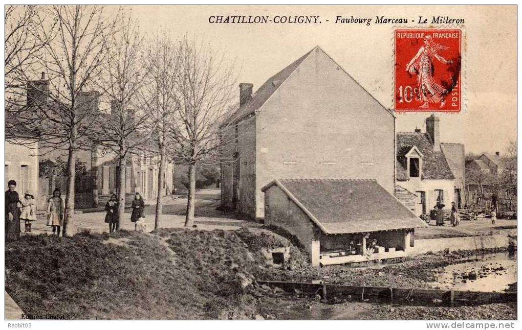 C -  900    -   CHATILLON - COLIGNY    -     (  45  )   .   Faubourg    Marceau  -  Le  Milleron  . - Chatillon Coligny