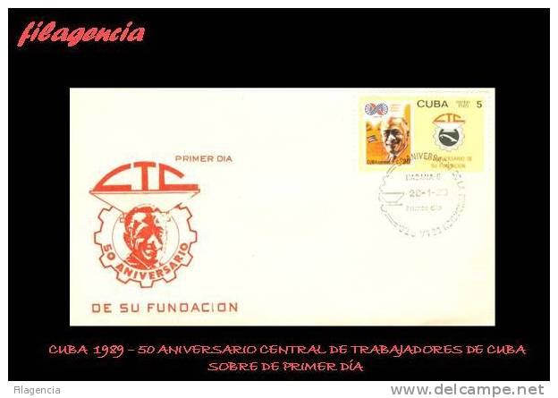 AMERICA. CUBA SPD-FDC. 1989 50 ANIVERSARIO DE LA CENTRAL DE TRABAJADORES DE CUBA - FDC