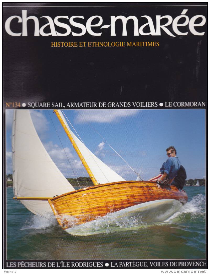 Chasse-Marée 134 Juin 2000 Histoire Et Ethnologie Maritime - Bateau