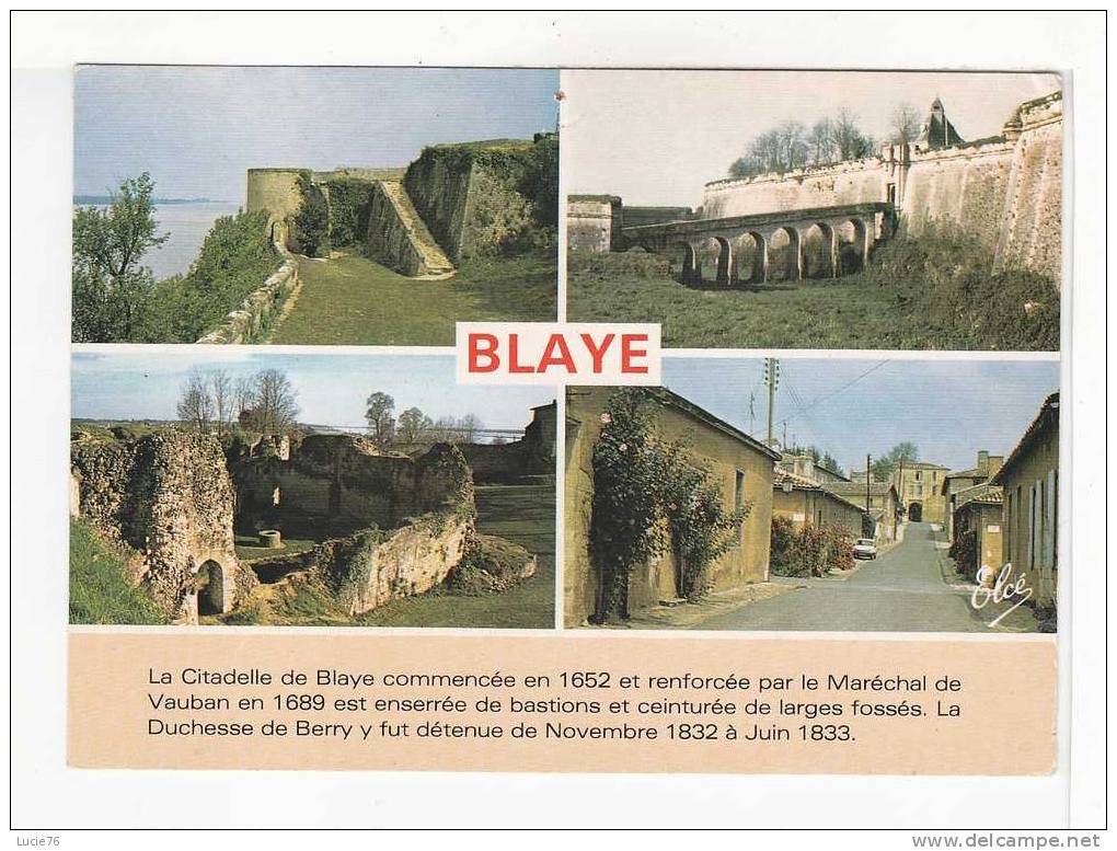 BLAYE -  La Citadelle De BLAYE - Blaye