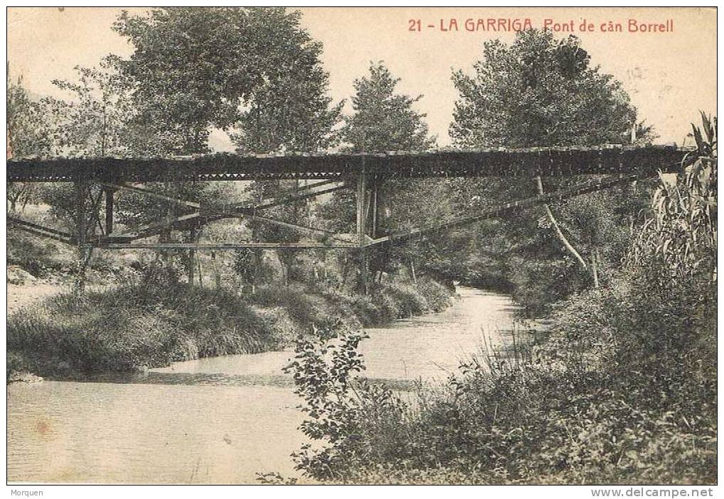 Postal LA GARRIGA (Barcelona)  1919. Pont De Can Borrell - Covers & Documents