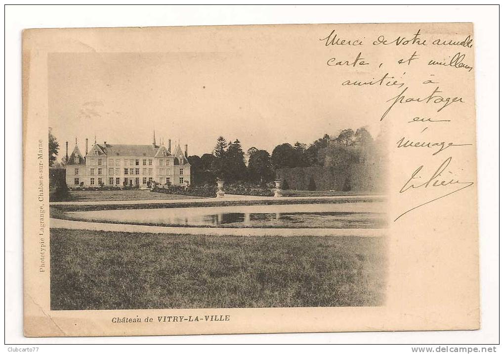 Vitry-la-Ville (51) : Le Château En 1905. - Vitry-la-Ville