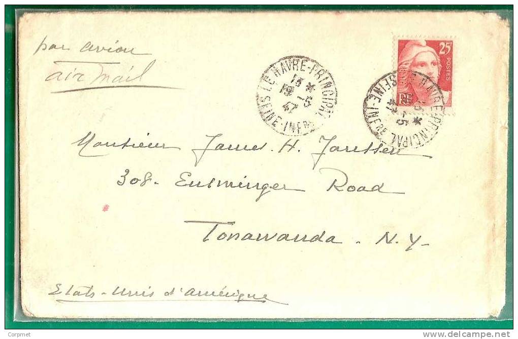 FRANCE - 1947 COVER - Type Marianne De Gandon - Yvert # 729 - Seul Sur Lettre -  From  LE HAVRE To TONAWANDA - NY - 1945-54 Marianne De Gandon