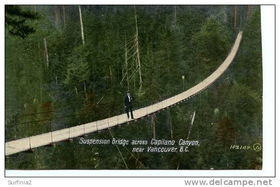 VANCOUVER - CAPILANO CANYON - SUSPENSION BRIDGE - Vancouver