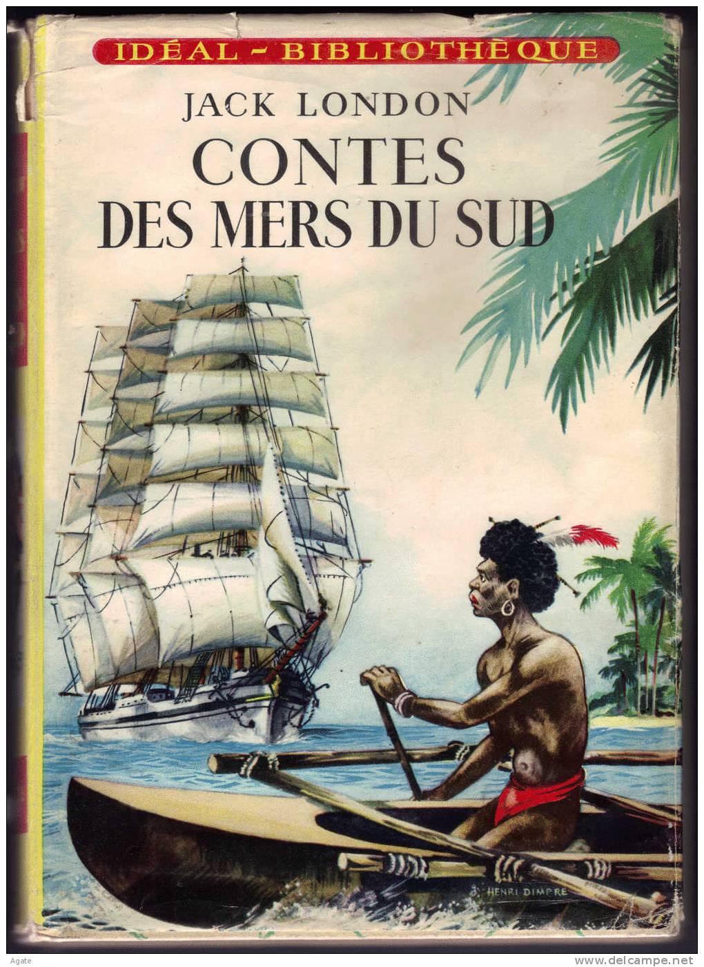 CONTES DES MERS DU SUD Jack LONDON (édition 1956) - Ideal Bibliotheque