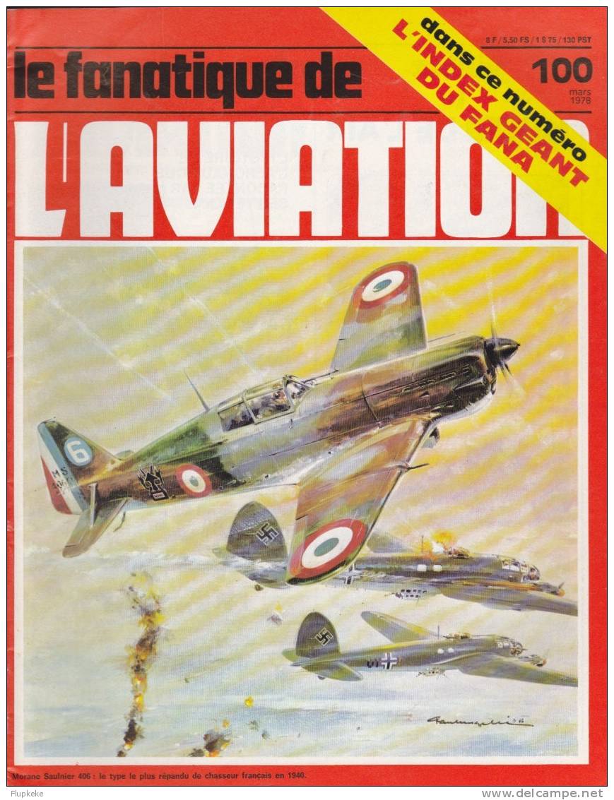 Le Fanatique De L´Aviation 100 Mars 1978 (inclu Table Des Matières Des Numéros 01 à 99) - Aviation