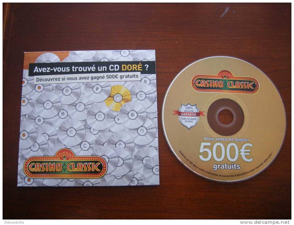 CD "Avez-vous Trouvé Un CD Doré?" (CASINO CLASSIC, 500€ De Bonus Gratuits) - CD