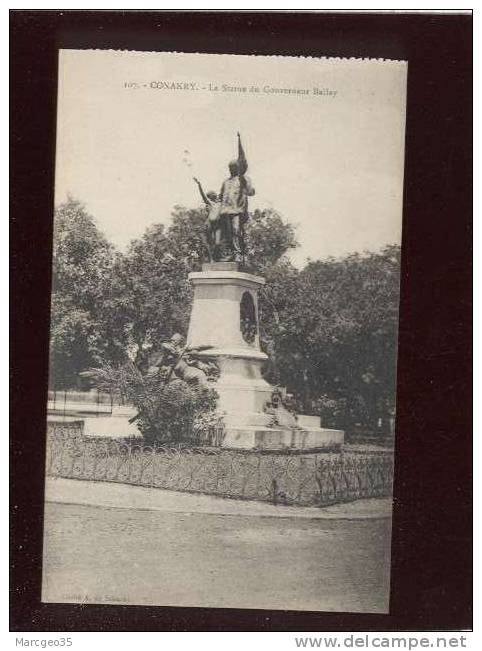 Guinée Conakry La Statue Du Gouverneur Ballay édit.de Schacht N° 107 - Guinee