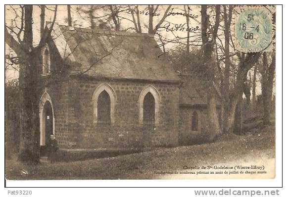 62. WIERRE-EFFROY : Chapelle De Ste Godeleine (pelerins Juillet) CPA Précurseurs Circulée 1906 / Très Bon état - Autres & Non Classés