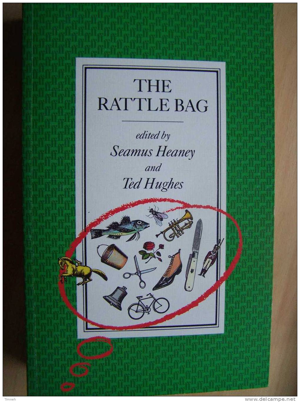 The Rattle Bag-by Seamus Heaney And Ted Hughes-poems From Oral Cultures-hunters'prayers-charms-america- - Poetry