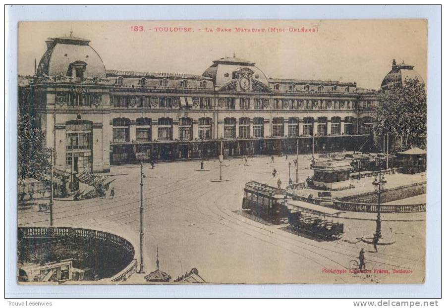 183. TOULOUSE - LA GARE MATADIAU - Toulouse