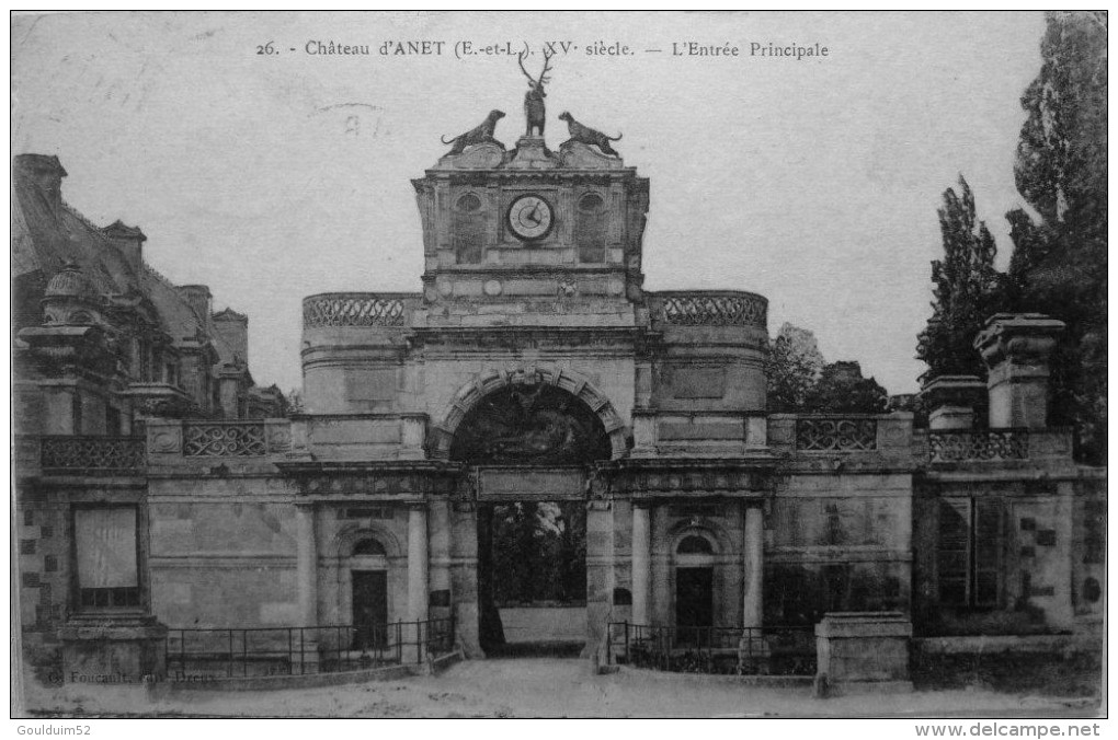 Chateau D´Anet : XV Siècle Entrée Principale - Anet