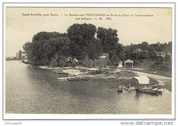 Carte Postale Ancienne Saint Avertin - Le Restaurant Touchard Au Bord Du Cher Et L'embarcadère Des Bateaux - Saint-Avertin