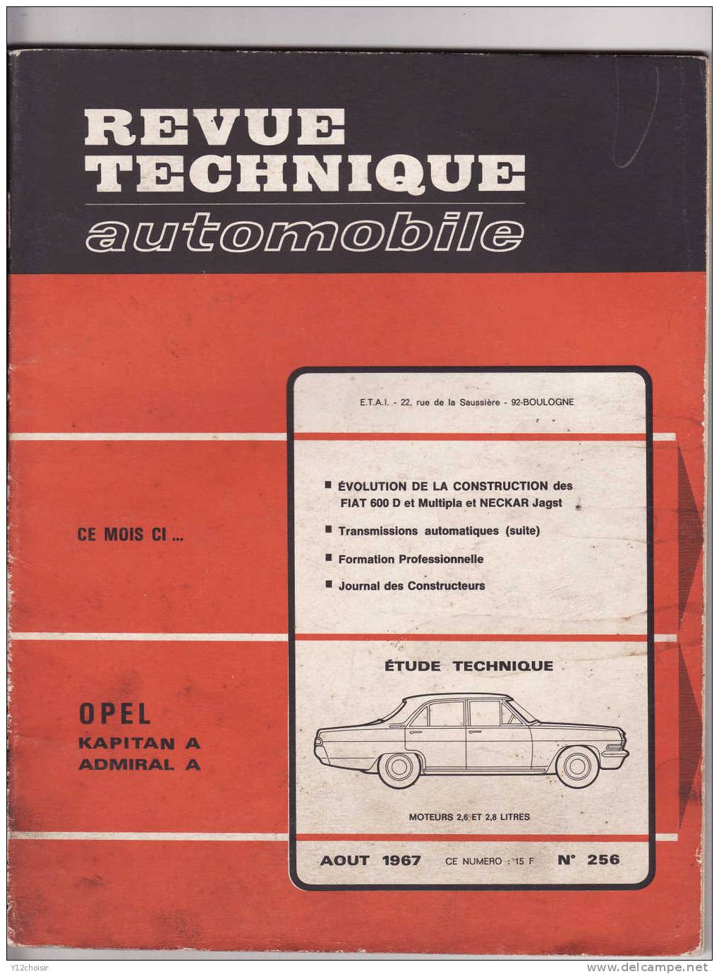 REVUE TECHNIQUE 1967 AUTOMOBILE OPEL KAPITAN A ADMIRAL A 2,6 2,8 LITRES DEPOT LEGAL 3EME TRIM. - Auto