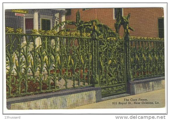 Carte Postale Ancienne New Orleans - The Corn Fence, 915 Royal Street - French Quarter, Vieux Carré - New Orleans