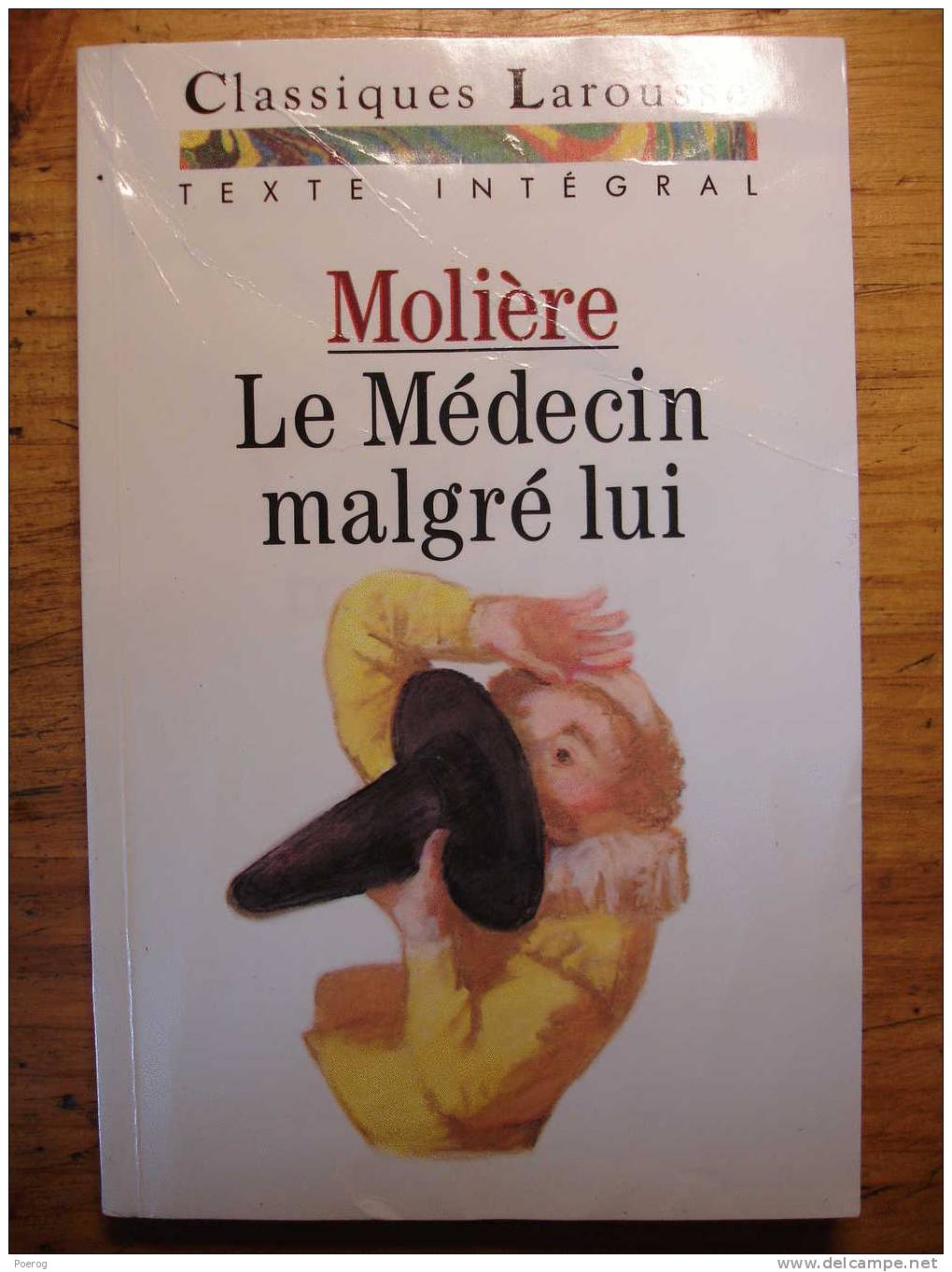 MOLIERE - LE MEDECIN MALGRE LUI - Classiques Larousse - 1996 - Französische Autoren