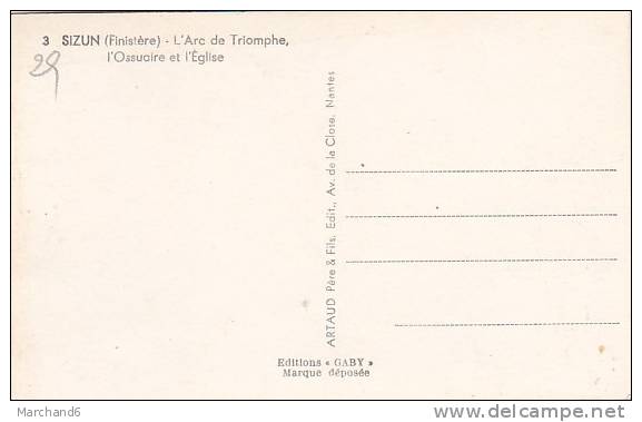 FINISTERE.SIZUN.L ARC DE TRIOMPHE L OSSUAIRE ET L EGLISE - Sizun