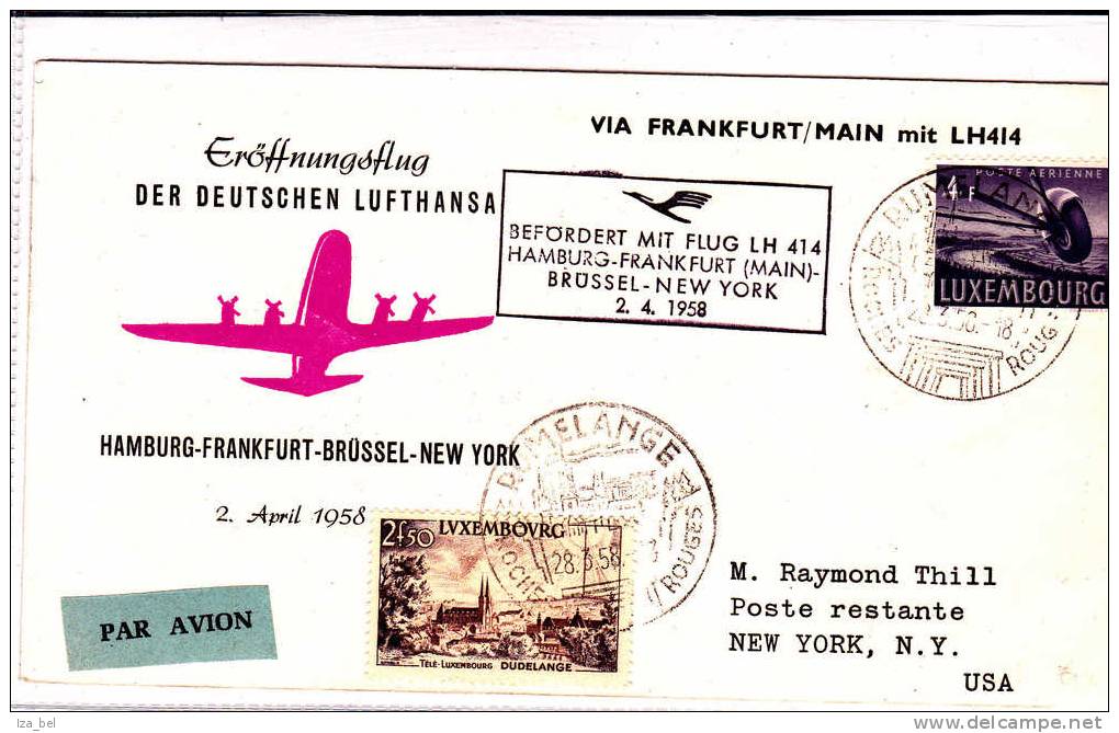 1er VOL"LUFTHANSA" Affr.Luxemb.-HAMBURG-FRANKFURT-BRÜSSEL-NEW YORK 28.3.58. TB - Briefe U. Dokumente