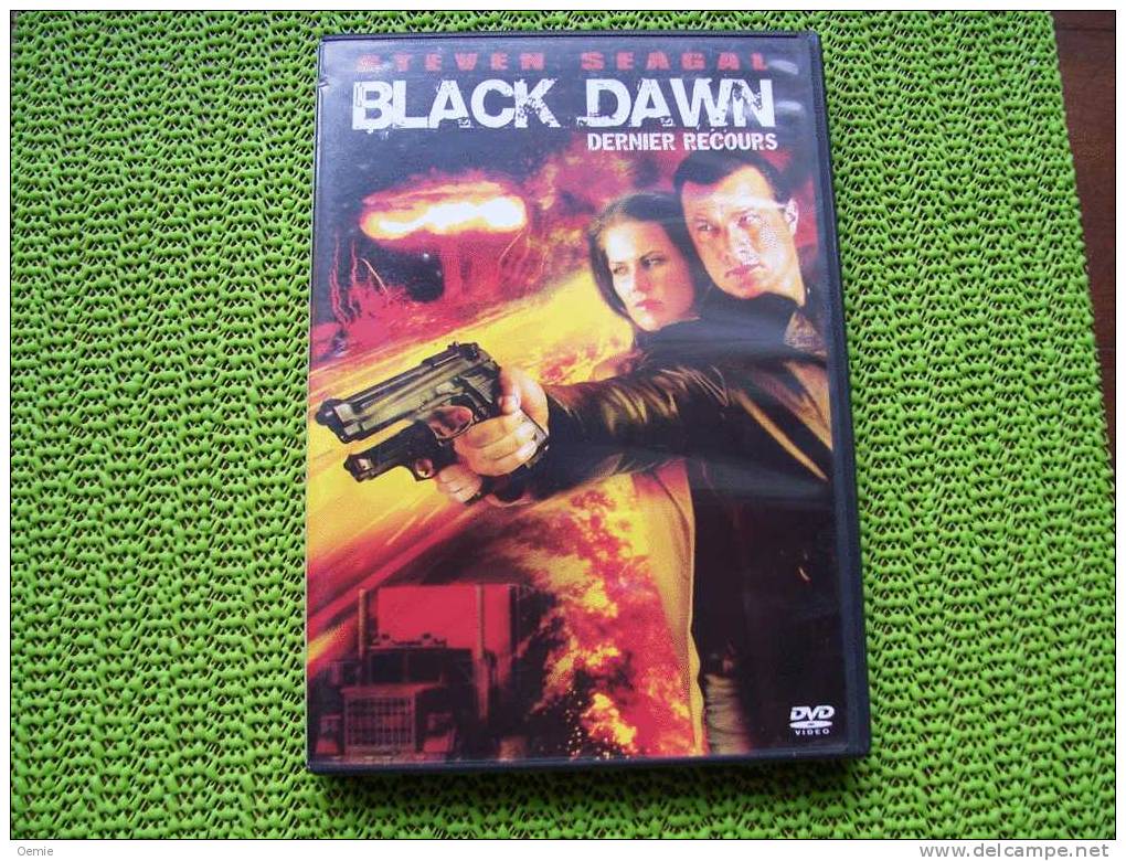 BLACK DAWN  DERNIER RECOURS    AVEC STEVEN SEAGAL - Action, Adventure