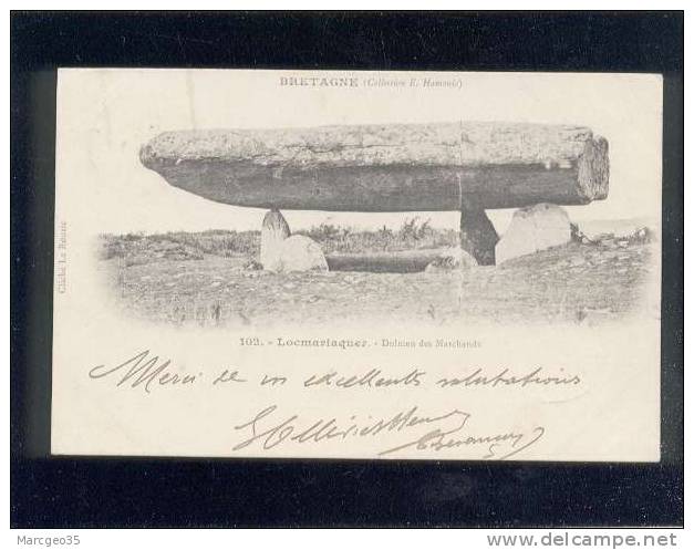 Locmariaquer Dolmen Des Marchands édit.hamonic Le Rouzic N° 102 Précurseur - Locmariaquer