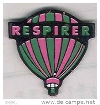 Respirer, La Montgolfiere - Fesselballons