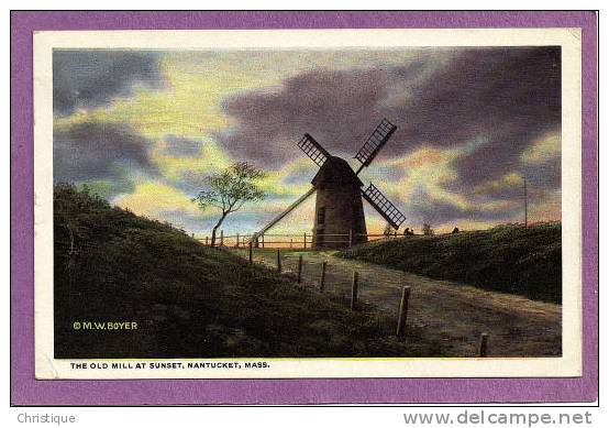 The Old Mill At Sunset, Dutch Windmill, Nantucket, MA. 1921 - Nantucket