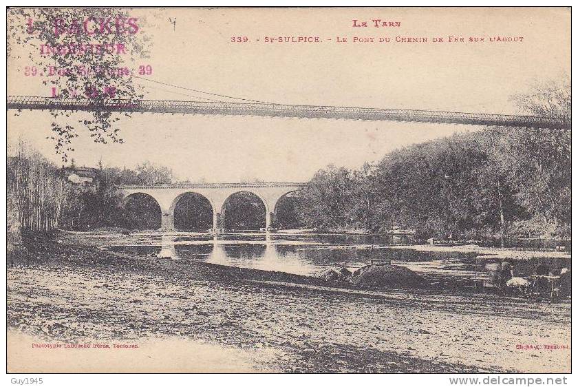 St Sulpice : Le Pont Du Chemin De Fer Sur L' Agout - Saint Sulpice